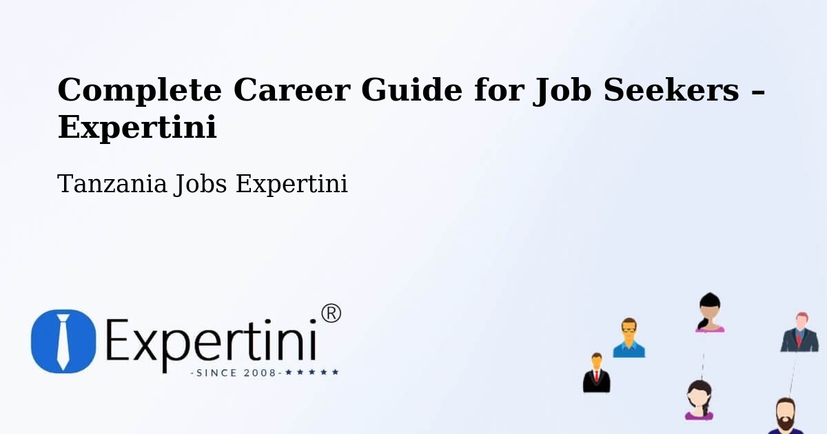 Career Guide for Job Seekers – Bugene - Bugene, Tanzania Jobs Expertini