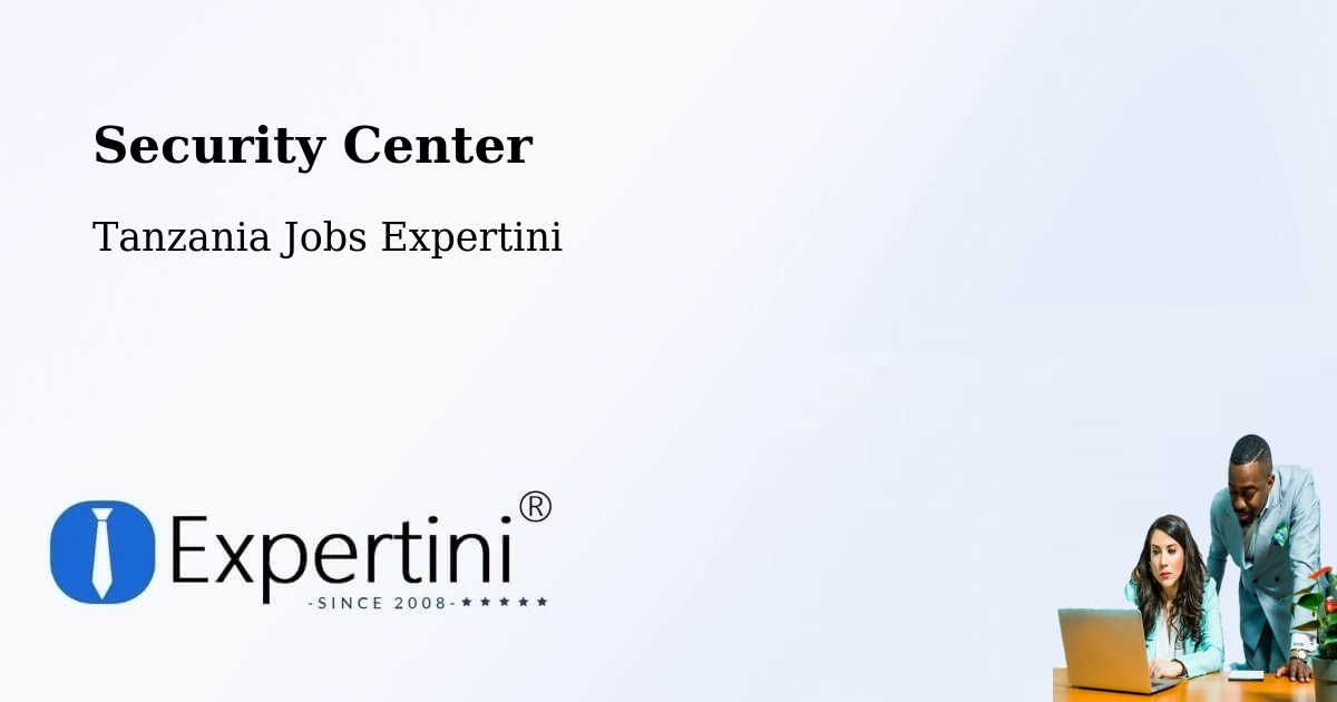 Security & Compliance – Bugene - Tanzania Jobs Expertini