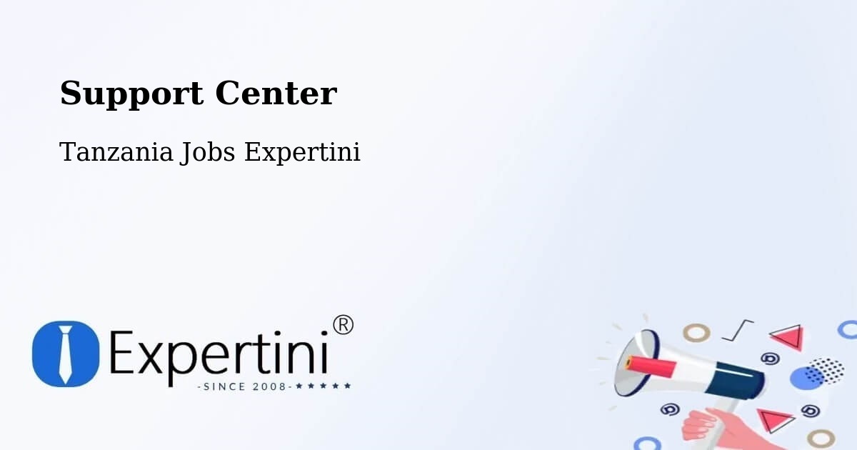 Support Services – Bugene - Tanzania Jobs Expertini