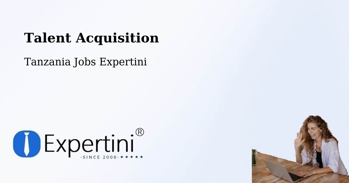 Post Jobs & Find Candidates in Bugene – Talent Acquisition Solutions - Tanzania Jobs Expertini